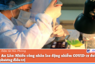 Huyện An Lão: Nhiều công nhân lao động nhiễm COVID-19 được đưa về địa phương điều trị