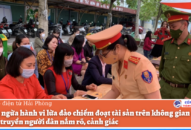 Phòng ngừa hành vi lừa đảo chiếm đoạt tài sản trên không gian mạng: Tuyên truyền người dân nắm rõ, cảnh giác