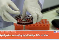 Quận Ngô Quyền: 551 trường hợp F0 được điều trị khỏi