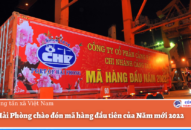 Cảng Hải Phòng chào đón mã hàng đầu tiên của Năm mới 2022