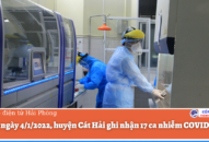 Trong ngày 4/1/2022, huyện Cát Hải ghi nhận 17 ca nhiễm COVID-19