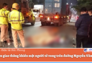 Va chạm giao thông khiến một người tử vong trên đường Nguyễn Văn Linh
