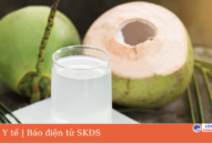 Người mắc COVID-19 có nên uống nước dừa không?