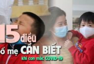 HƯỚNG DẪN chi tiết cho bố mẹ khi có con mắc COVID-19
