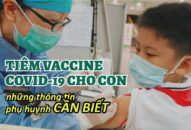 Tiêm vaccine COVID-19 cho trẻ từ 5-11 tuổi: Giải đáp mọi thắc mắc của phụ huynh