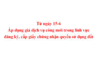 Từ ngày 15/6: Áp dụng giá dịch vụ công mới trong lĩnh vực đăng ký, cấp giấy chứng nhận quyền sử dụng đất
