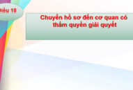 Điều 18. Chuyển hồ sơ đến cơ quan có thẩm quyền giải quyết (Nghị định số 01 về thực hiện cơ chế một cửa, một cửa liên thông trong giải quyết thủ tục hành chính)
