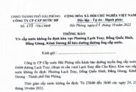 Thông báo cấp nước không ổn định khu vực phường Lạch Tray, Đồng Quốc Bình, Đằng Giang, Kênh Dương để bảo dưỡng đường ống cấp nước