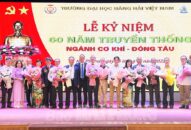 Trường đại học Hàng hải Việt Nam kỷ niệm 60 năm truyền thống ngành Cơ khí-Đóng tàu