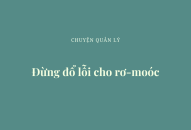 Đừng đổ lỗi cho rơ-moóc