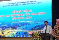 Phát động Giải Báo chí thành phố Hải Phòng năm 2023-2024