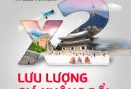 Ưu đãi hè 2023: nhân đôi lưu lượng data khi đi Hàn Quốc, Trung Quốc với mức giá không đổi