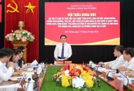 Hội thảo khoa học Giá trị lý luận và thực tiễn tác phẩm “Kiên quyết, kiên trì đấu tranh phòng, chống tham nhũng, tiêu cực, góp phần xây dựng Đảng và Nhà nước ta ngày càng trong sạch, vững mạnh”