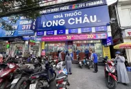 Nhà thuốc Long Châu số 83 và số 611 tại Hải Phòng bị xử phạt vi phạm hành chính