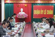 Đoàn khảo sát của Ban Dân vận Trung ương làm việc với Quận ủy Lê Chân về thực hiện Bài học “Dân là gốc”, “Dân là trung tâm”