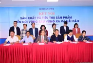 Hội nghị “Kết nối sản xuất và tiêu thụ sản phẩm miền núi, vùng sâu, vùng xa và hải đảo”