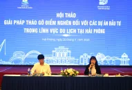 Hội thảo bàn các giải pháp tháo gỡ điểm nghẽn đối với các Dự án đầu tư trong lĩnh vực du lịch tại Hải Phòng