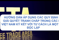 Một số nội dung liên quan đến trình tự, thủ tục giải quyết tranh chấp của Ủy ban trọng tài   