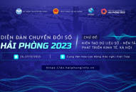 Ngày 27/12/2023, khai mạc Diễn đàn Chuyển đổi số Hải Phòng 2023 với chủ đề “Kiến tạo dữ liệu số-Nền tảng phát triển kinh tế, xã hội”