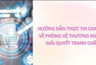 Áp dụng các quy định về giải quyết tranh chấp trong các FTA Việt Nam đã ký kết   