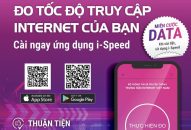 Cài đặt và sử dụng ứng dụng i-Speed để đo lường, đánh giá chất lượng dịch vụ Internet di động 4G