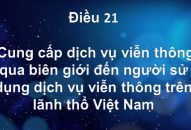 Cung cấp dịch vụ viễn thông qua biên giới đến người sử dụng dịch vụ viễn thông trên lãnh thổ Việt Nam