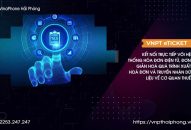 VNPT eTicket – Giải pháp quản lý và phát hành “vé điện tử” hiệu quả từ Tập đoàn VNPT
