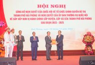 Công bố Nghị quyết của Quốc hội, Ủy ban Thường vụ Quốc hội về tổ chức chính quyền đô thị và sắp xếp đơn vị hành chính cấp huyện, cấp xã tại thành phố Hải Phòng