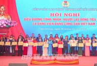 Liên đoàn Lao động thành phố biểu dương 95 đảng viên là công nhân, lao động tiêu biểu
