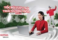 Viettel cung cấp nhóm gói cước internet tốc độ vượt trội, tối thiểu từ 300 Mbps
