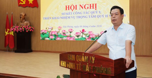 Ban Quản lý Khu kinh tế Hải Phòng hoàn thành đạt và vượt các chỉ tiêu về thu hút vốn đầu tư trực tiếp nước ngoài (FDI) trong quý I/2026